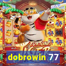 dobrowin 77